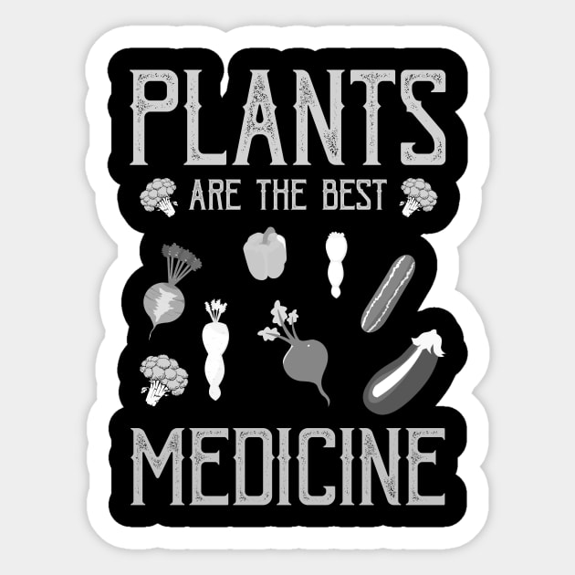 Vegan Gifts Plants Are The Best Medicine Vegan Gifts Design Sticker by iamurkat